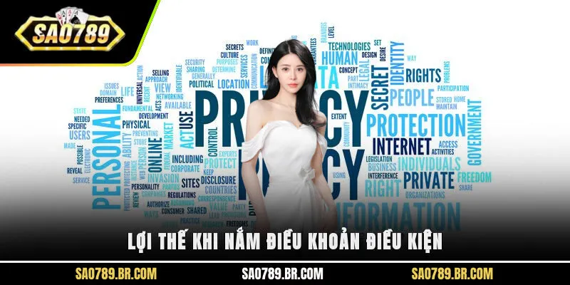 Lợi thế khi nắm điều khoản điều kiện